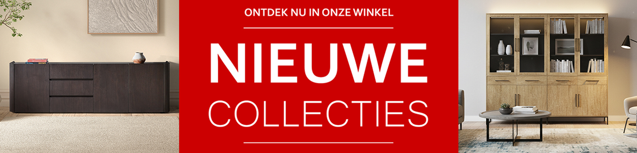 Nieuwe Collecties Interieurmeubelen - Kasten - Tafels - Stoelen